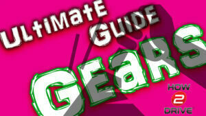 The Ultimate Guide: Gears